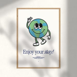 Enjoy Your Stay Poster, Earth Wall Art, Love the Earth, Eco-friendly, Vintage, Digital Download Poster, Printable Wall Art, Printable Poster