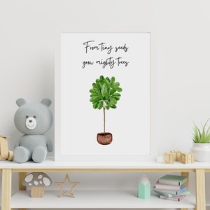 From Tiny Seeds Grow Mighty Trees, Digital Art Print, Printable Wall Art, Watercolor, Tree, Plant, Kids&#39; Room, Nursery