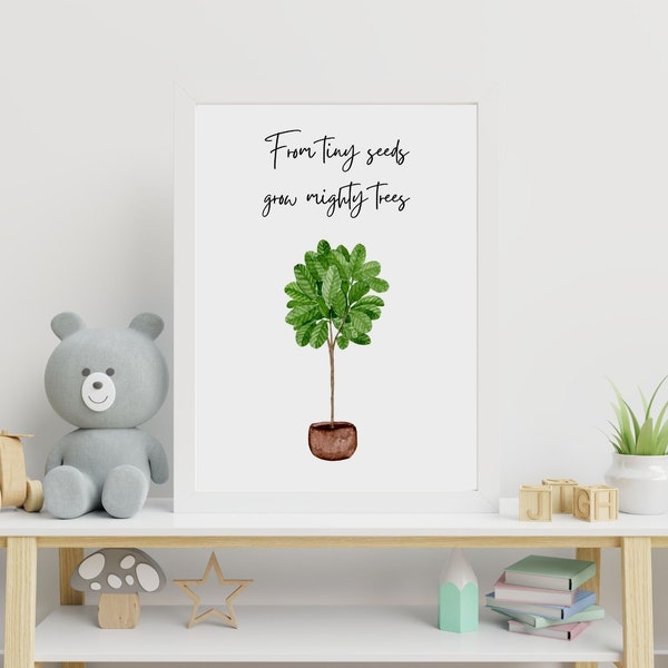 From Tiny Seeds Grow Mighty Trees, Digital Art Print, Printable Wall Art, Watercolor, Tree, Plant, Kids' Room, Nursery