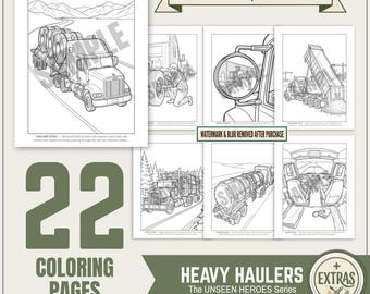 HEAVY HAULERS Coloring Pages • 22 Printables • Unseen Heroes Series • Digital Download