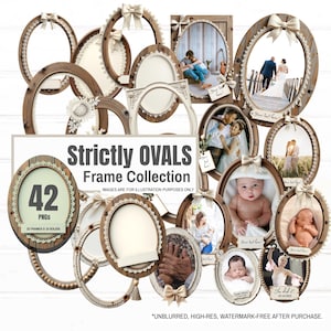 Puede incluir: Colección de marcos de fotos ovalados en varios estilos, incluyendo acabados de madera y blanco, algunos con detalles de encaje y lazos. La imagen incluye el texto "Strictly OVALS Frame Collection" y "42 PNGs".