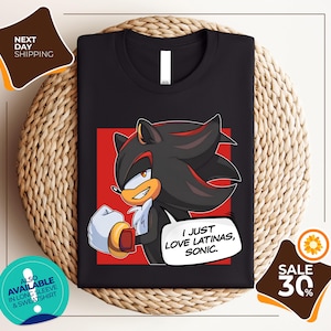 Shadow the Hedgehog &quot;I love Latinas&quot; T-Shirt | Exclusive Anime shirt | Anime lover shirt | Anime Gift | nime fans tee | Girlfriend Shirt