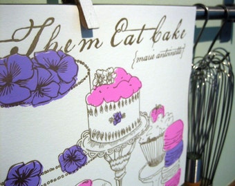 Silkscreen & Letterpress Let Them Eat Cake Kitchen Print- Marie Antoinette Foodie Quote Art
