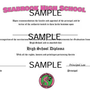May include: A white high school diploma with the text "Seabrook High School" in pink and green. The document includes the word "Sample" and a school logo with a shrimp.