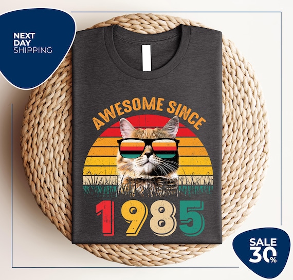 1985 Retro Cool Cat Shirt | Vintage 1985 Shirt | Awesome Since 1985 | 40th Birthday Shirt | 40th Birthday Women | Classic 1985 Shirt