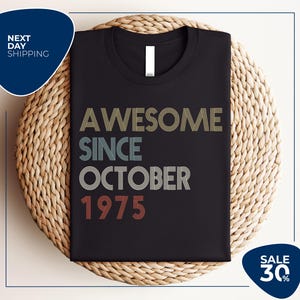 Awesome Since 1975 Shirt | 50th Birthday Gift | 50th Birthday idea | Birthday Gift for Him | Personalized Birthday Tshirt | Custom shirt