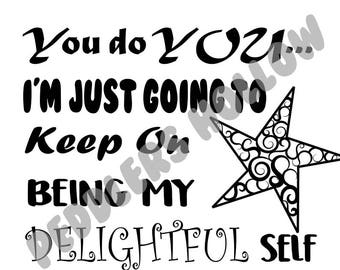 My Delightful Self with Swirly Star coloring page and digital cut file  SVG PDF PNG dxf for Cricut vinyl cutter, t shirt iron on