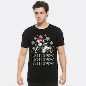 Let It Snow Funny Christmas T-Shirt, Jon Snow X-Mas Gift Shirt, Men's and Women's Sizes (NOV-67652)