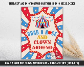 Grab a Nose and Clown Around Sign, Carnival Circus Birthday Party Decor, Printable Clown Nose Table Sign, Party Prop, Booth Favors & Gifts