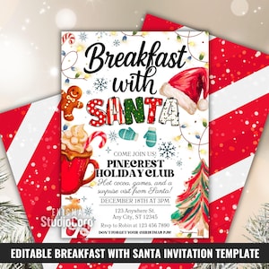 May include: A festive invitation for a "Breakfast with Santa" event. The design features a red Santa hat, gingerbread man, and a mug of hot cocoa. The invitation includes the event details: date, time, and location. The background includes red and white striped elements.