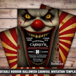 May include: A Halloween carnival invitation with a scary clown face. The invitation has a red nose, yellow eyes, and a wide, toothy grin. The text reads "Come One, Come All" and includes event details for October 31st.