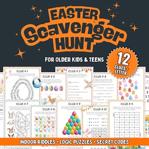 May include: An Easter Scavenger Hunt game for older children and teenagers. The orange text reads "Easter Scavenger Hunt" with "For Older Kids & Teens" below. Includes 12 clues and letters, indoor riddles, logic puzzles, and secret codes.