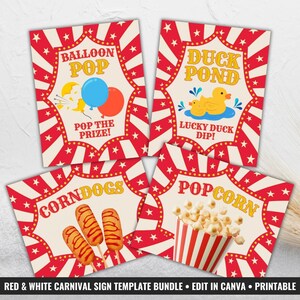 May include: Four red and white carnival-themed signs with text and illustrations. The signs advertise "Balloon Pop," "Duck Pond," "Corn Dogs," and "Popcorn." The signs have a red and white striped border with star accents. The text "RED & WHITE CARNIVAL SIGN TEMPLATE BUNDLE • EDIT IN CANVA • PRINTABLE" is at the bottom.