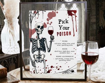 Halloween Pick Your Poison Bar Menu Template, Printable Bloody Gothic Party Drinks Sign, Editable Creepy Skeleton Cocktail List Sign