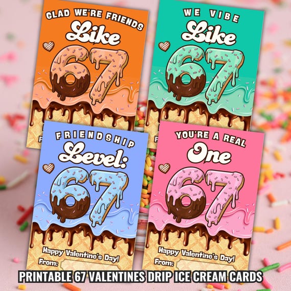 67 Valentines Drip Ice Cream Printable Cards, Six Seven Trend Gift Tags, Valentines Day School Class Favors for Kids, Tween Class Tags, PDF
