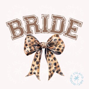 Leopard Print Bride Coquette PNG Digital Download Bride Leopard Print Bride Cheetah Bow Bride Sublimation Bachelorette Party Digital File