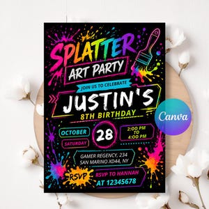 May include: A black invitation for a "Splatter Art Party" with colorful paint splatters. The invitation is for Justin's 8th birthday on October 28th, with the time and location details included. The Canva logo is visible.