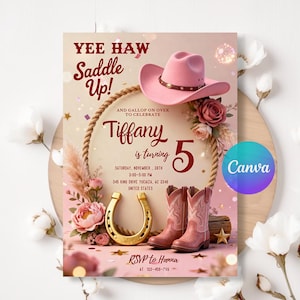 Pode incluir: Um convite de aniversário com tema de cowgirl rosa com o texto "Yee Haw Saddle Up!" e "Tiffany faz 5 anos". O design inclui um chapéu de cowboy rosa, botas, uma ferradura e detalhes florais. O logotipo Canva é visível.