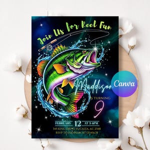 May include: A vibrant invitation with a large-mouth bass illustration, water splash, and fishing rod graphic. Text includes "Join Us for Reel Fun", "Maddison's Turning 9", date, time, and RSVP information. The Canva logo is visible.