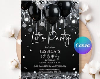Puede incluir: Una invitación de cumpleaños negra y plateada con el texto "Let's Party" y detalles para el 30 cumpleaños de Jessica. La invitación incluye globos negros, confeti plateado y el logotipo de Canva.