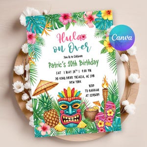 May include: A colorful invitation with a tropical theme. The text reads "Hula on Over" and announces Patric's 10th Birthday. The design includes illustrations of a tiki mask, pineapple, flowers, and a cocktail. The Canva logo is visible.