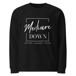 Mediocre Down Sweatshirt - Unisex Raglan Sweatshirt