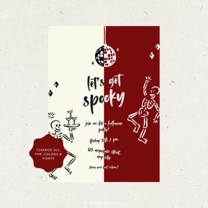 May include: Halloween party invitation with a cream and burgundy color scheme. The text "let's get spooky" is in a handwritten style. Illustrations of skeletons, a disco ball, and cocktail glasses are included.