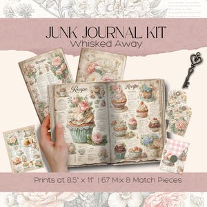 May include: A junk journal kit titled Whisked Away featuring printed pages with cupcake and floral illustrations, recipe text, and a metal key. The kit includes 67 mix and match pieces that print at 8.5 inches by 11 inches.