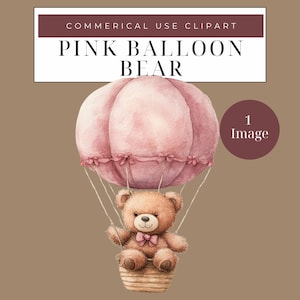 Watercolor Bear in Pink Hot Air Balloon | SINGLE IMAGE | Commercial License, Transparent Png, Cute Pink Bear, Paper Crafts