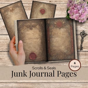 May include: Junk journal pages with a vintage aesthetic. The pages are aged brown with ornate borders and red wax seals. The image includes the text "Scrolls & Seals" and "Junk Journal Pages". A hand holds the open journal.