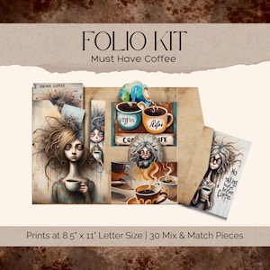 May include: A folio kit titled "Must Have Coffee" with illustrations of coffee cups and figures holding coffee. The kit includes prints at 8.5" x 11" letter size. The text "I Drink Coffee" and "No talking before coffee" are visible.