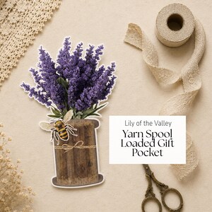 Lavendar Bouquet Yarn Spool Pocket – Printable Loaded Tag Gift Card | Floral Ephemera Kit | Junk Journal Insert Kit