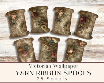 Victorian Wallpaper,  Ribbon, Lace and Yarn Spools,  Vintage, Junk Journal, Cards, Sewing, Printable, Ephemera, Storage, Scrapbooking