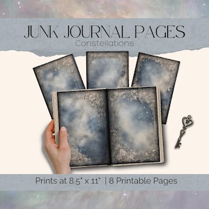 May include: A collection of junk journal pages with a celestial theme. The pages feature a blue and gray watercolor design with constellations and floral accents. The text reads "JUNK JOURNAL PAGES Constellations Prints at 8.5" x 11" | 8 Printable Pages."