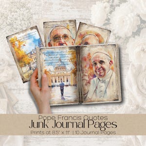 Pope Francis Quotes Junk Journal Digital Pages Faith Prayer Journal Christian Bible Bible Journaling Devotional Writing Daily Journaling