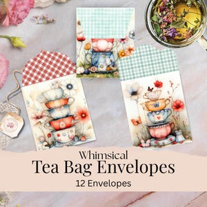 May include: Whimsical tea bag envelopes with stacked teacups and floral designs. The envelopes feature a gingham pattern at the top and the text "Whimsical Tea Bag Envelopes" and "12 Envelopes".