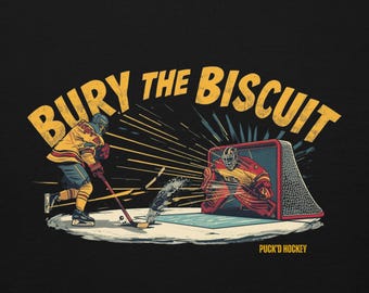 Bury the Biscuit Hockey Hoodie | Cotton Heritage M2580 Premium Unisex Pullover | Sniper Hockey Gift | Rink Life Apparel