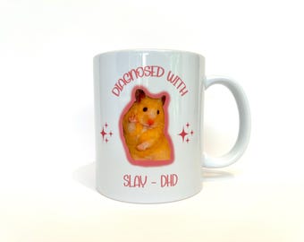 Taza SLAY-DHD - Meme hámster / TDAH / Taza