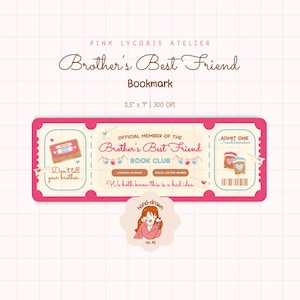 Puede incluir: Un marcapáginas rosa y crema con el texto "Brother's Best Friend" y "Bookmark". El diseño incluye una cinta de cassette, tazas de café y la frase "Don't tell your brother...". El marcapáginas mide 6,35 cm x 17,78 cm.