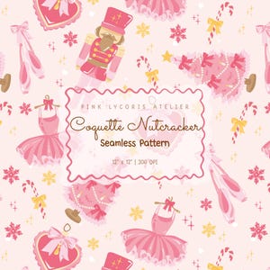 Coquette Nutcracker Seamless Pattern, Christmas Pattern, Nutcracker Ballet Pattern, Pink Christmas Aesthetic, Nutcracker Digital Paper