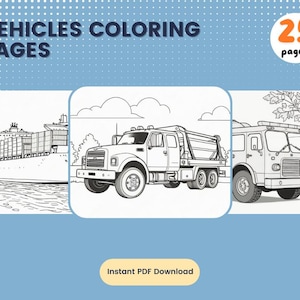 May include: A black and white coloring book with 25 pages of vehicles to color. The cover shows a cargo ship, a dump truck, and a fire truck.