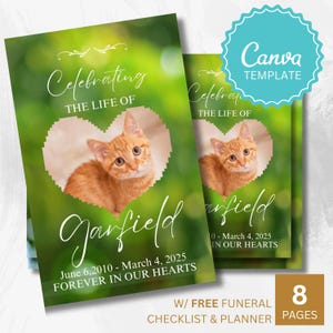 May include: A Canva template for a memorial service. The design features a photo of an orange cat inside a heart shape, with the name "Garfield" and dates. The background is a blurred green. Text includes "Celebrating the Life of" and "Forever in Our Hearts."