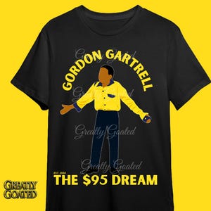 Gordon Gartrell 95 Dream Shirt Design | Theo Huxtable Cosby Show PNG | Retro Black TV Funny Shirt