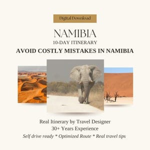 May include: Digital download graphic for a 10-day Namibia itinerary. The design features images of desert landscapes and an elephant, with text that reads "Avoid Costly Mistakes in Namibia." Includes the text "Real Itinerary by Travel Designer."