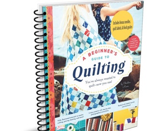Beginner's Quilting Guide: Easy Starter Quilt Patterns