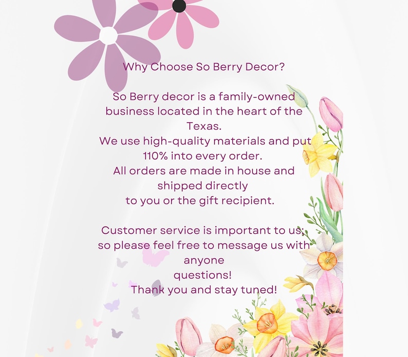 May include: A promotional image with text that reads "Why Choose So Berry Decor?" and details about the business, including its location in Texas, use of high-quality materials, and customer service. Floral and butterfly accents.