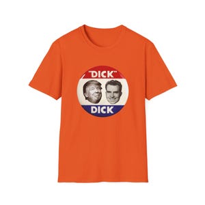 Dos Dicks Unisex Softstyle T-Shirt, Vintage Political Button, Retro-Style Graphic, Donald Trump, Richard Nixon