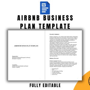 May include: A digital product image featuring an Airbnb Business Plan Template. The document is white with black text, including the title and sections like "Executive Summary" and "Business Overview." A blue icon and the words "FULLY EDITABLE" are also visible.