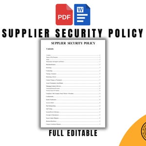 May include: A black and white printable document titled "Supplier Security Policy" with the words "Contents" and "Full Editable" in black text. The document is a template for a supplier security policy.