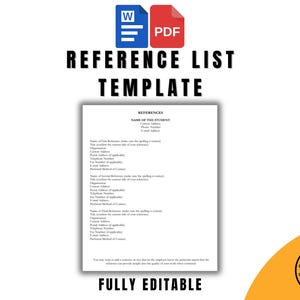 May include: A white reference list template with the text "REFERENCE LIST TEMPLATE" in bold black letters. The template includes sections for references, contact information, and is fully editable. A Word and PDF icon are in the top left.